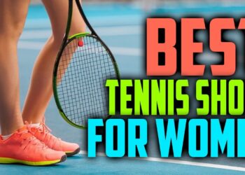 Things to know for choosing Tennis Sneakers For Women